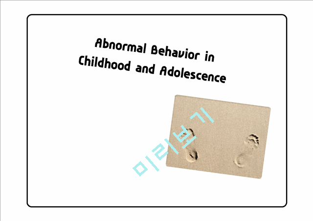 Abnormal Behavior in Childhood and Adolescence   (1 )